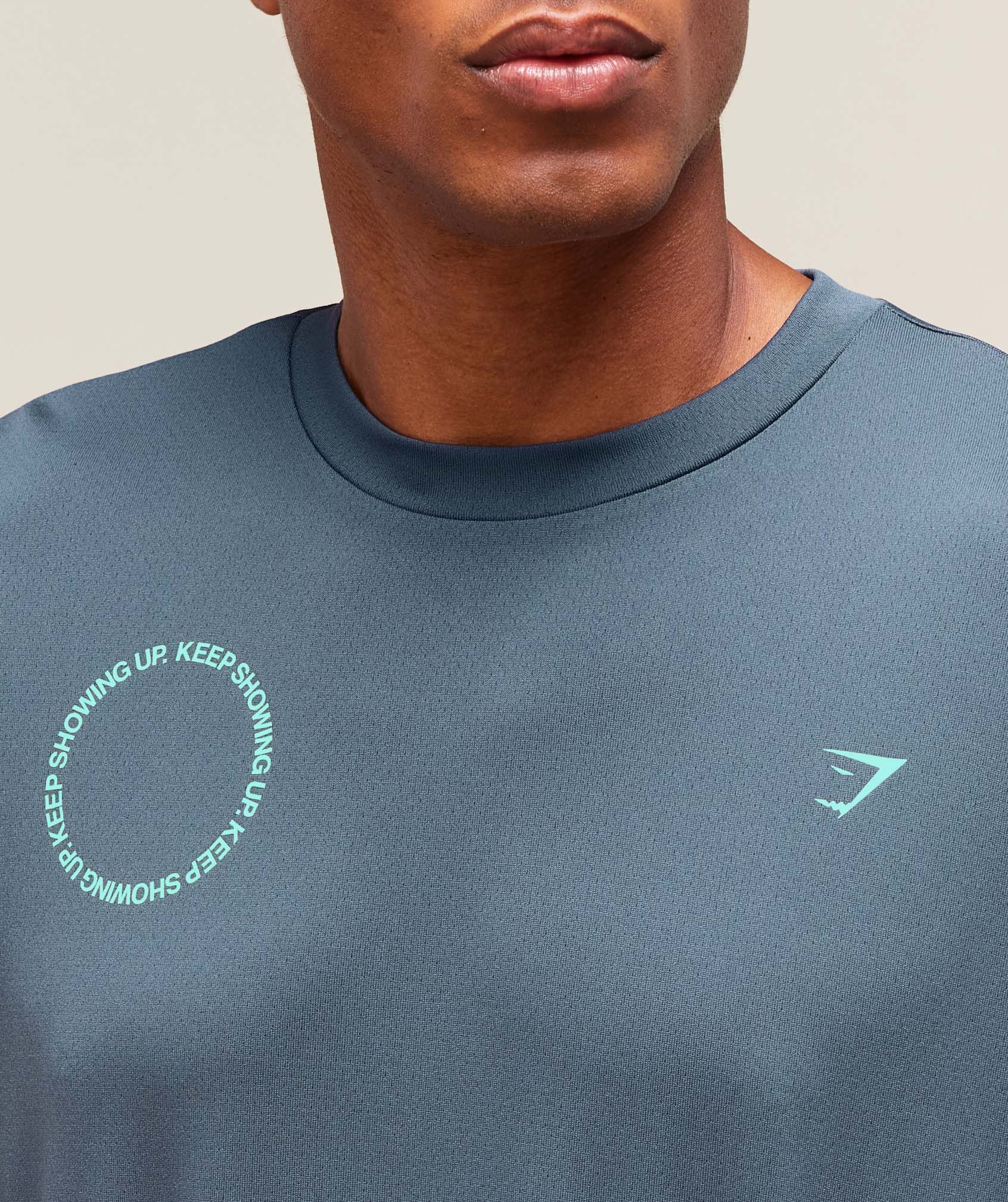 Keep Showing Up T-Shirt Titanium Blue